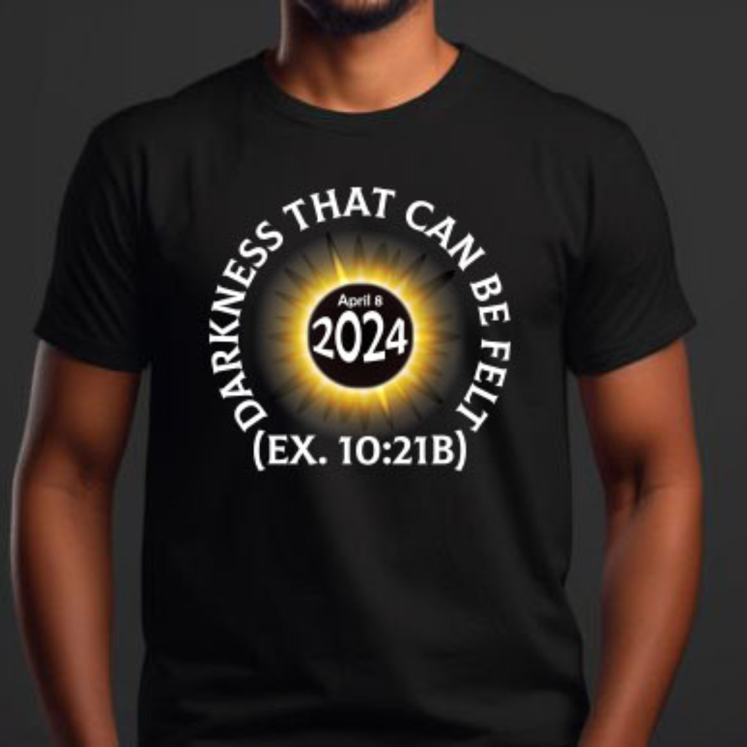 From Exodus, the words Darkness that can be felt around the sun with a black moon in the center that says 2024 https://www.amazon.com/dp/B0CYXDQYVM?&linkCode=ll1&tag=deargodltd-20&linkId=7df2089cad940b24b77c7216b83de54e&language=en_US&ref_=as_li_ss_tl